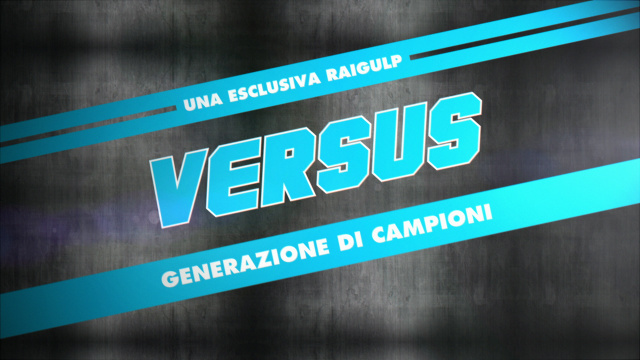 Domani su Rai Gulp, 2^ puntata di Versus - Generazione di Campioni